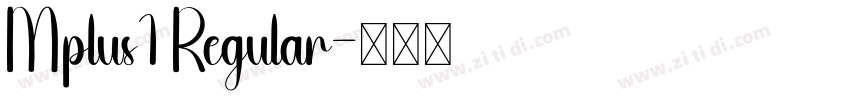 Mplus1 Regular字体转换